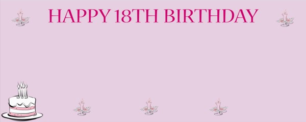 Happy 18th Birthday Pink Birthday Cake Medium Personalised Banner - 6ft x 2.25ft