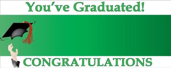 You've Graduated.....Congratulations Design