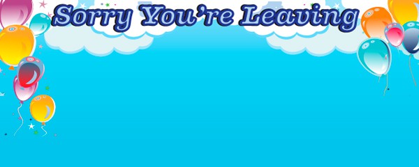 Sorry You Are Going Clouds and Balloons Design