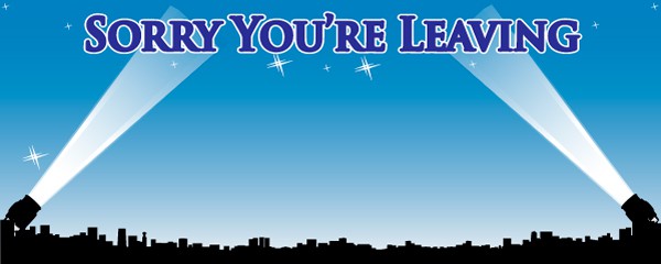 Sorry You Are Leaving Us Hollywood Design