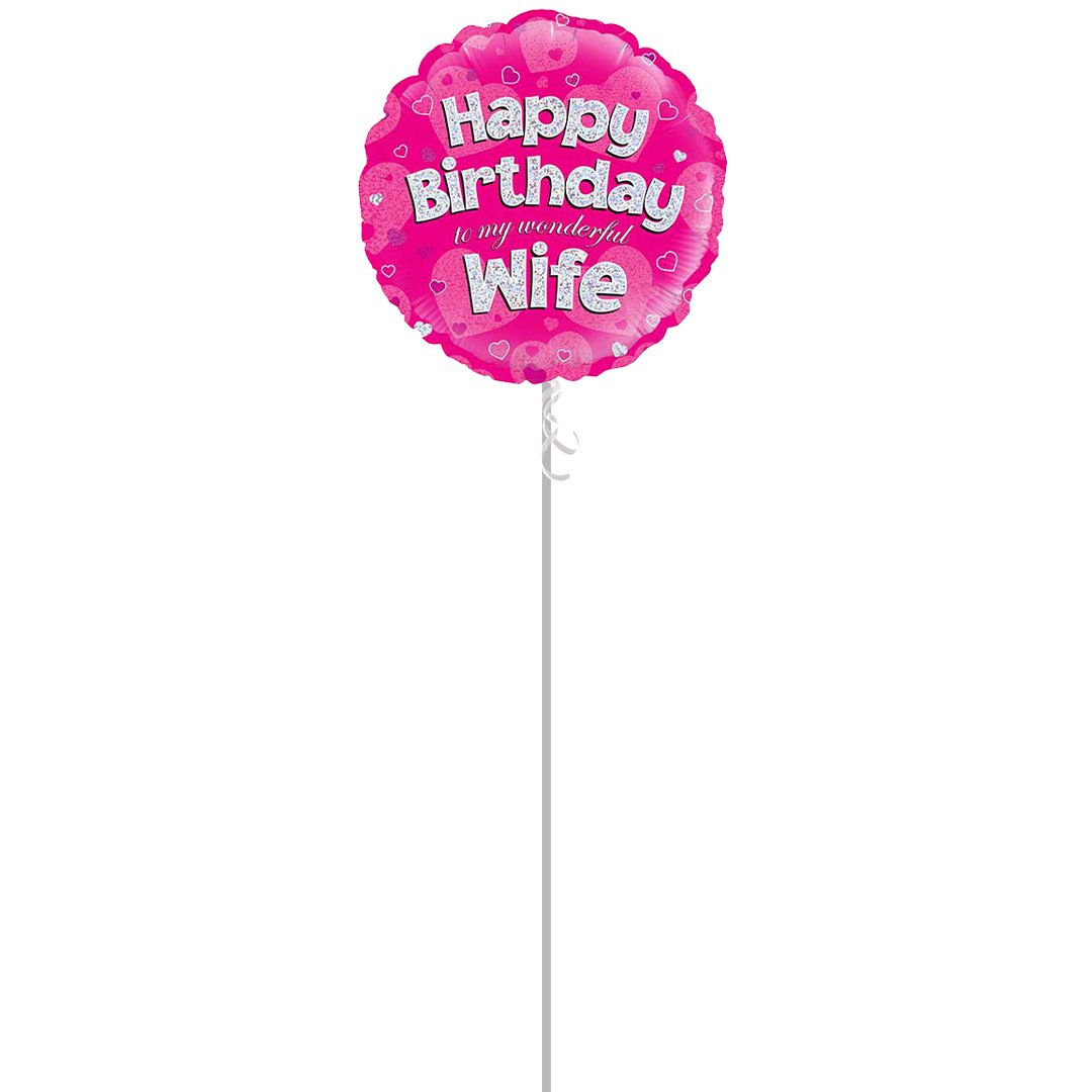 Happy Birthday Wife Pink Holographic Round Foil Helium Balloon - Inflated Balloon in a Box