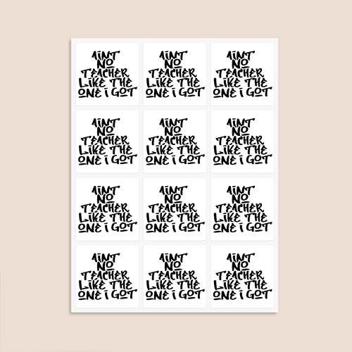 Ain't No Teacher Like the One I Got Square Stickers 65mm - Sheet of 12 Product Gallery Image
