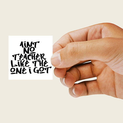 Ain't No Teacher Like the One I Got Square Stickers 65mm - Sheet of 12 Product Gallery Image