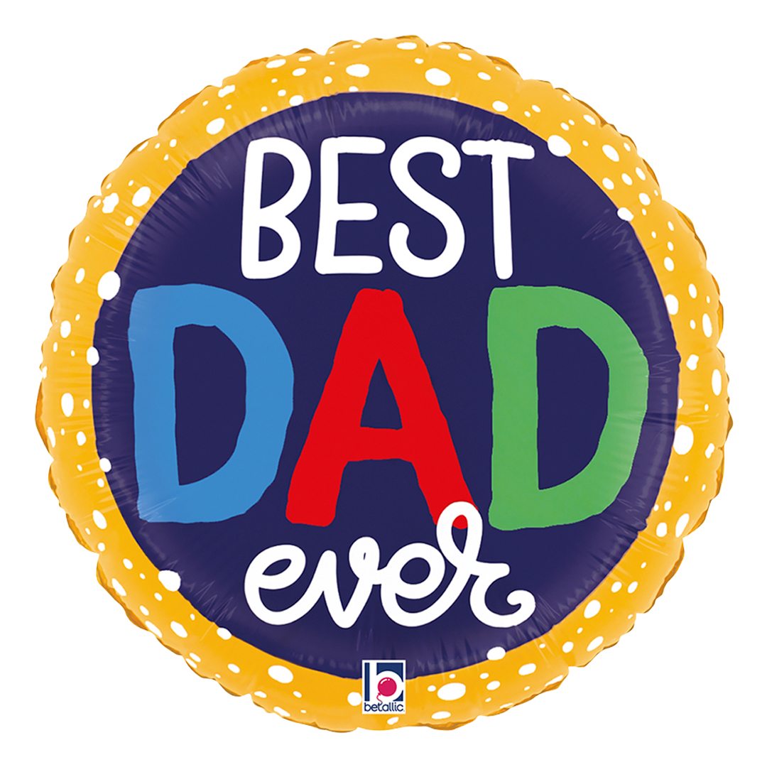 Best Dad Ever Bubbles Round Foil Balloon 46cm / 18 in