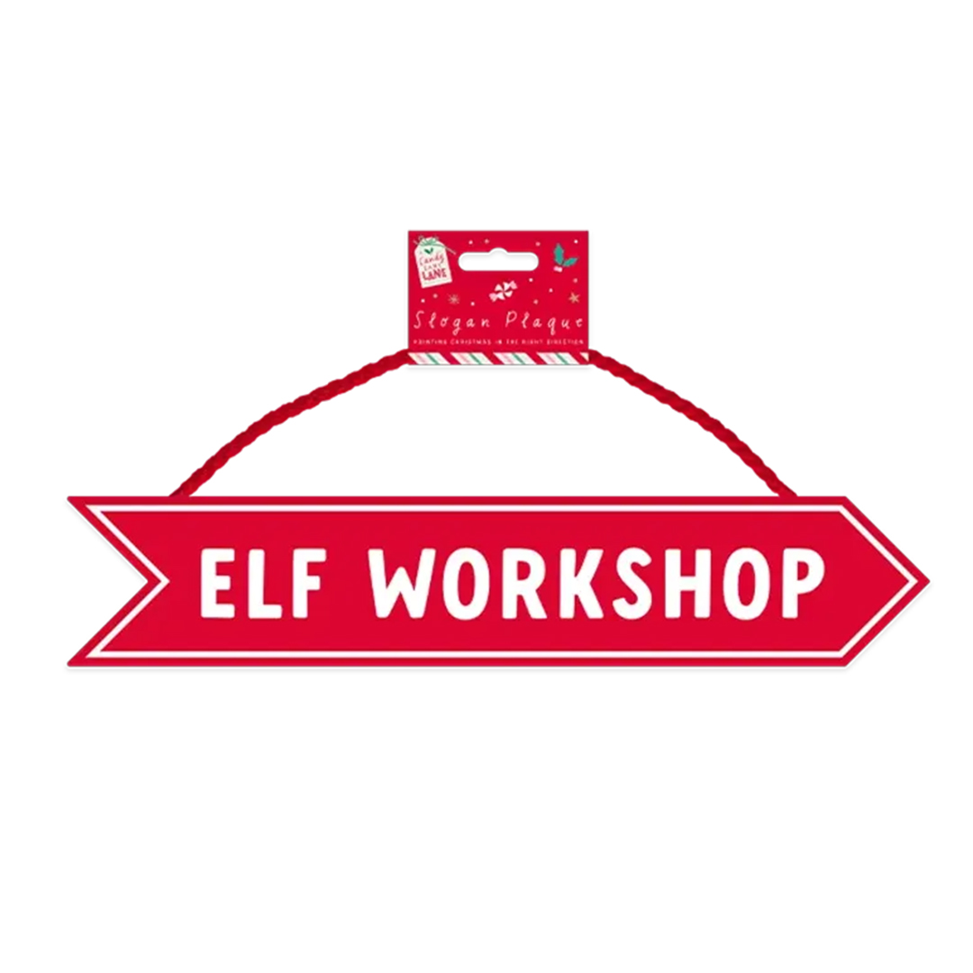 Elf Workshop Hanging Christmas Slogan Metal Plaque 20cm