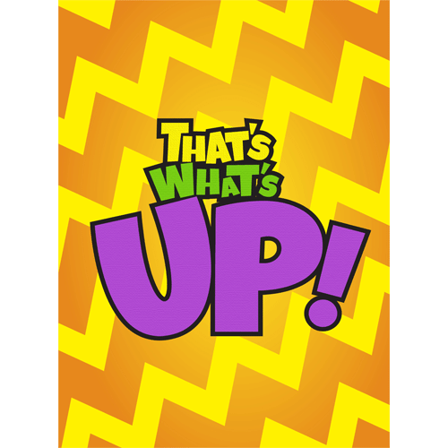 Go Teens That's What's Up Poster PVC Party Sign Decoration Product Image