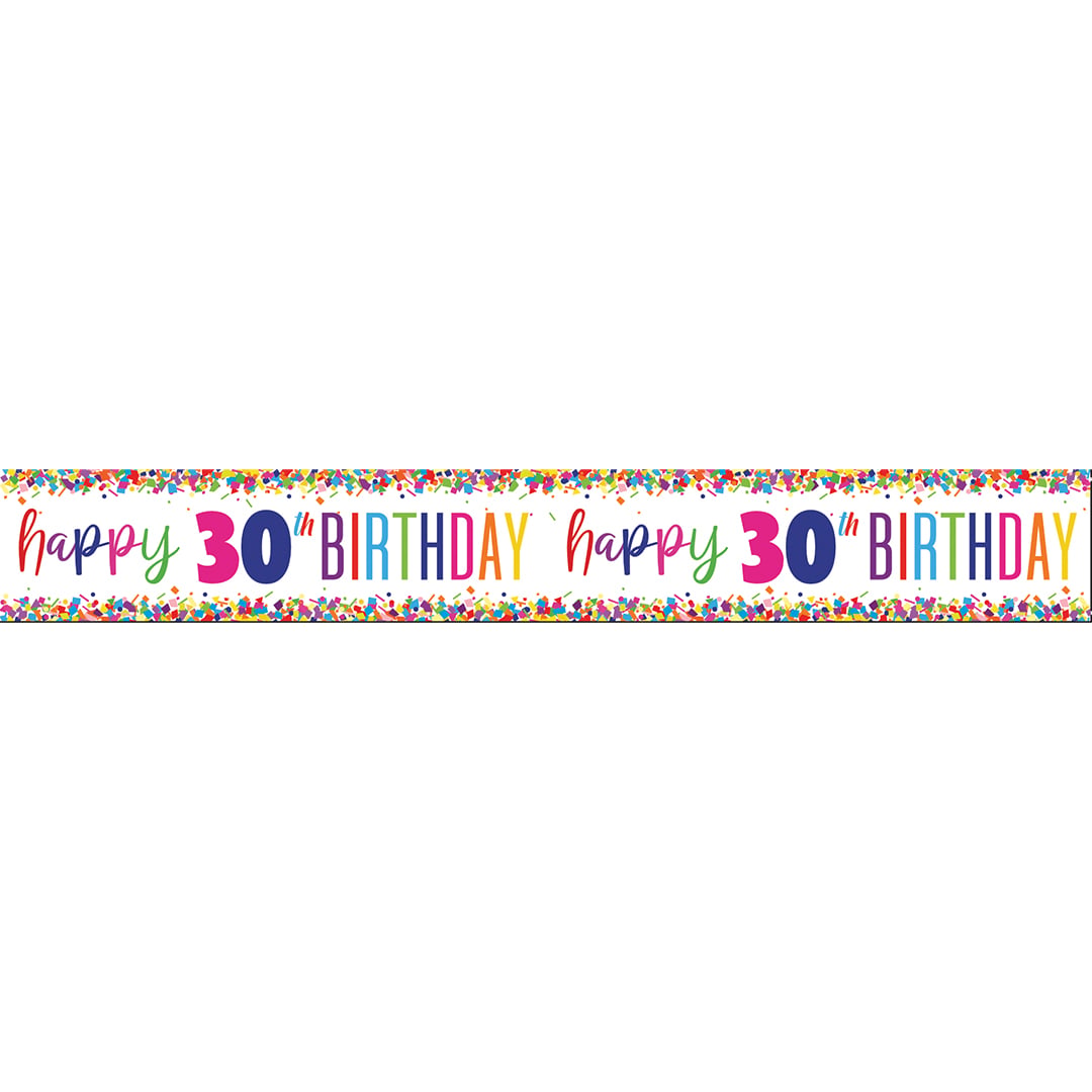 Happy 30th Birthday Bright Confetti Foil Banner 274cm