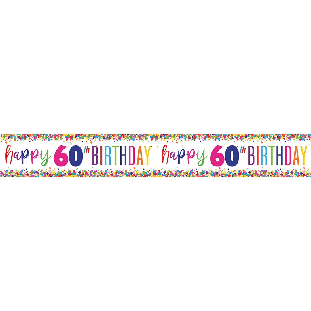 Happy 60th Birthday Bright Confetti Foil Banner 274cm