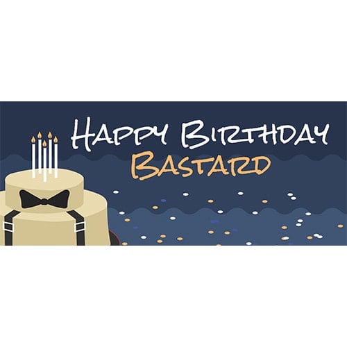 Happy Birthday Bastard Adult PVC Party Sign Decoration Product Image