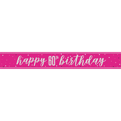 Hot Pink Glitz 60th Birthday Holographic Foil Banner 274cm