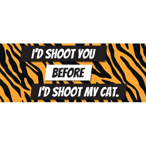 I'd Shoot You Tiger Kingdom Print PVC Party Sign Decoration Product Image