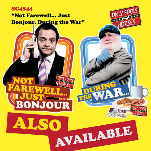 Not Farewell Just Bonjour and During the War Only Fools and Horses Wall Art Cardboard Cutouts - Pack of 2 Product Gallery Image