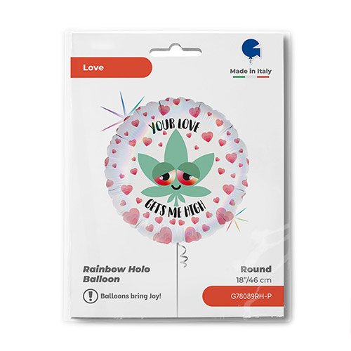 Your Love Gets Me High Valentines Round Foil Helium Balloon 46cm / 18 in Product Gallery Image