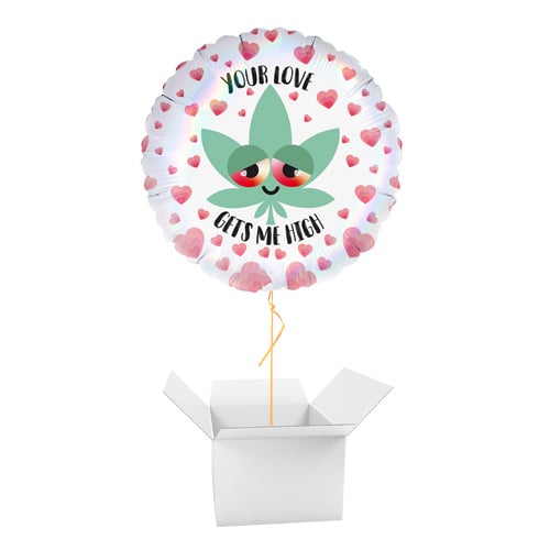 Your Love Gets Me High Valentines Round Foil Helium Balloon - Inflated Balloon in a Box